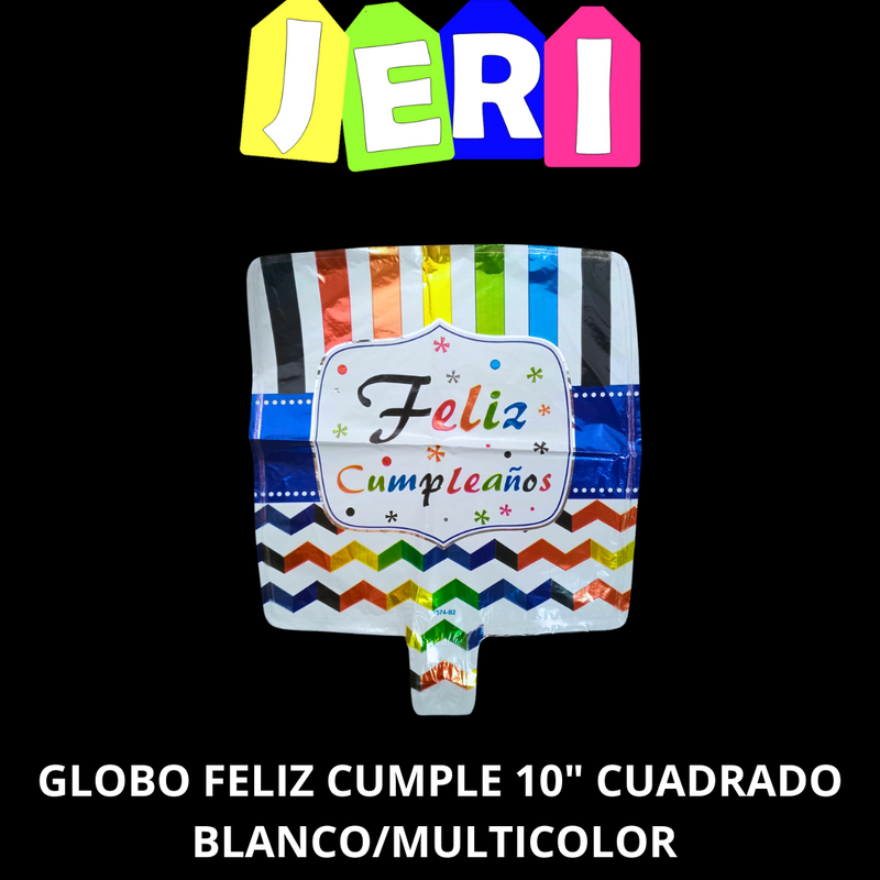 GLOBO FELIZ CUMPLE 10" CUADRADO