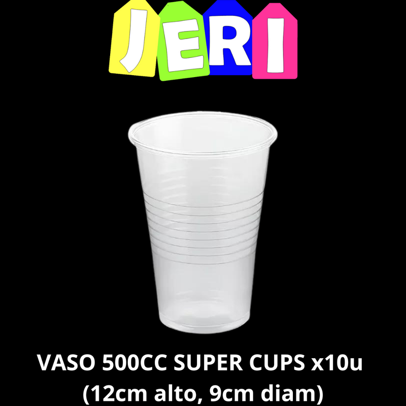 VASO 500CC SUPER CUPS x10u