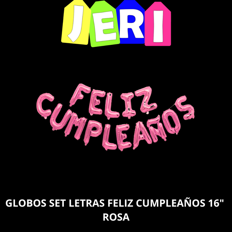 GLOBOS SET LETRAS FELIZ CUMPLEAÑOS 16" MAYUSCULA (ROSA)