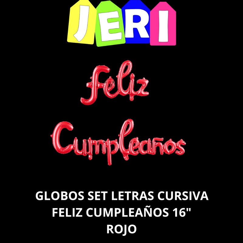 GLOBOS SET LETRAS FELIZ CUMPLEAÑOS 16" CURSIVA (ROJO)