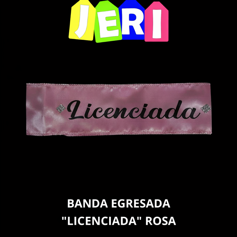 BANDA RECIBIDA "LICENCIADA" (ROSA)