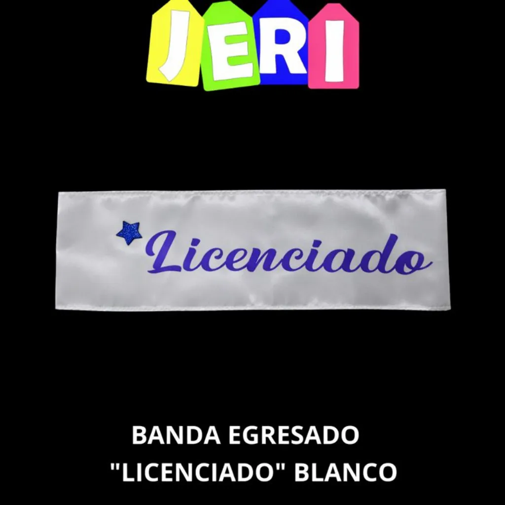 BANDA RECIBIDA  "LICENCIADO" (BLANCO)