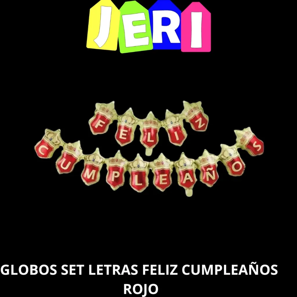 GLOBOS SET LETRAS FELIZ CUMPLEAÑOS 16" CORONAS (ROJO)