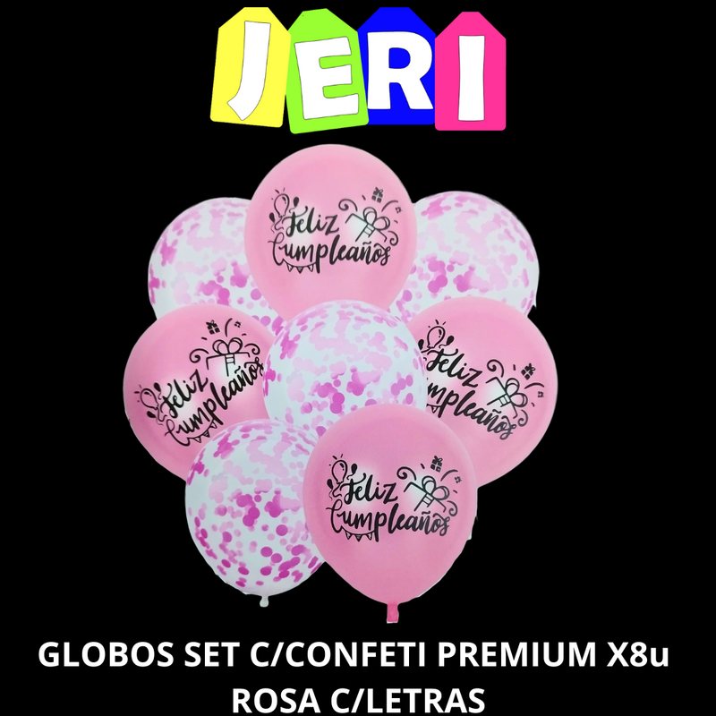 GLOBOS SET C/ PREMIUM CONFETI X8U C/LETRAS