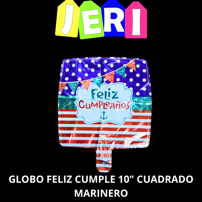 GLOBO FELIZ CUMPLE 10" CUADRADO (MARINERO)