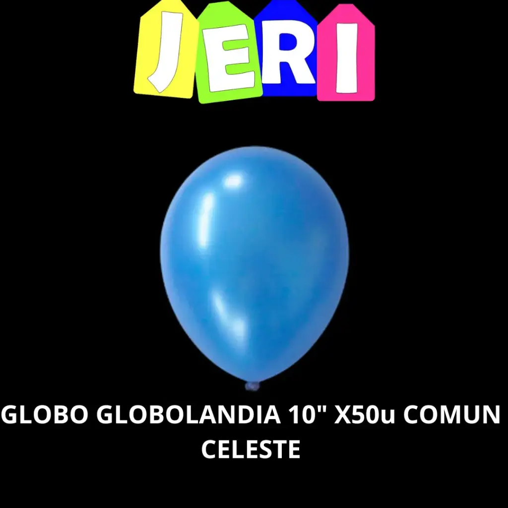 GLOBO GLOBOLANDIA 10" X50U COMUN