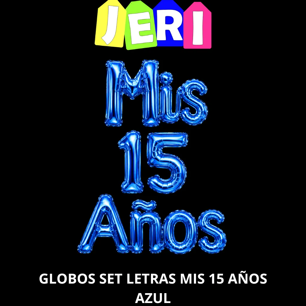 GLOBOS SET LETRAS MIS 15 AÑOS