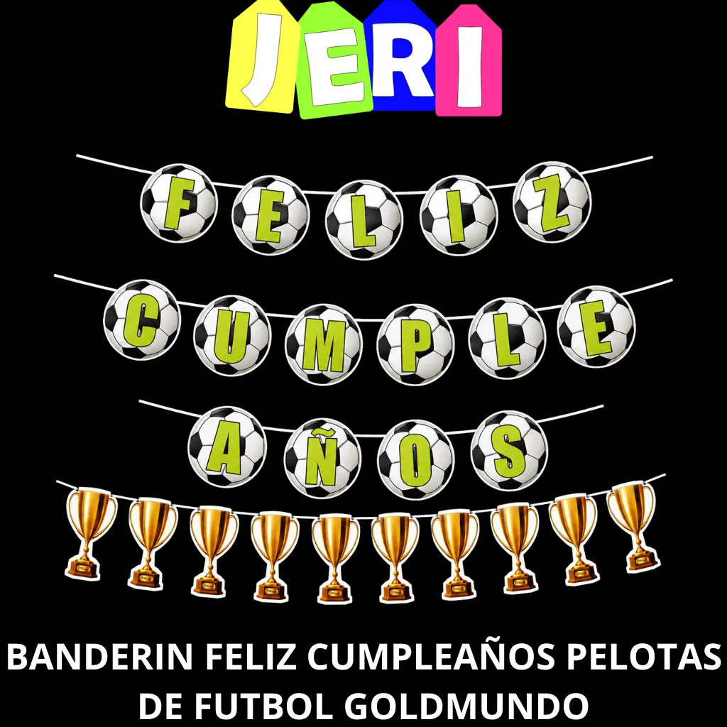BANDERIN FELIZ CUMPLEAÑOS PELOTAS DE FUTBOL GOLDMUNDO